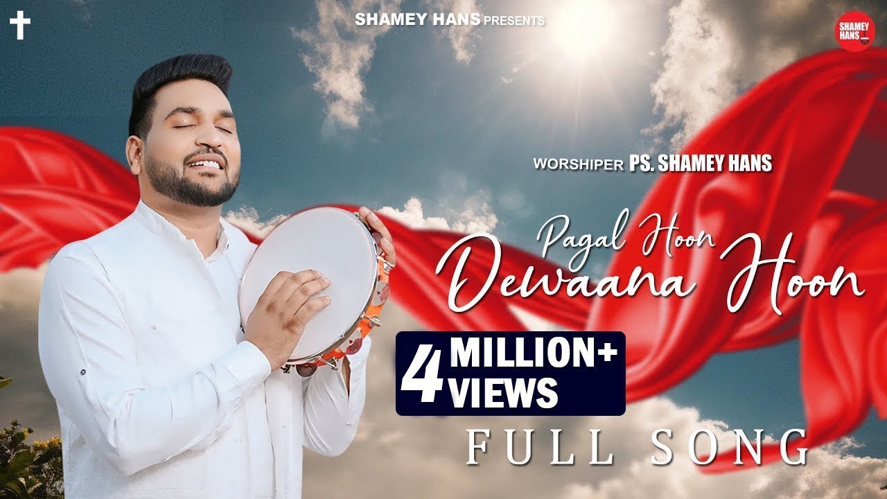Pagal Hoon Dewaana Hoon | Full Video | New Masih Song 2024 | Pastor Shamey Hans | Ashish Talib |