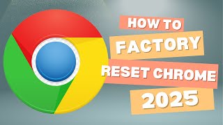 How to Factory Reset Chrome in 2024 - Reset to Default Settings Easily!