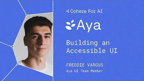 Aya: Building an Accessible UI, with Freddie Vargus
