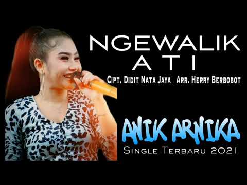 NGEWALIK ATI-ANIK ARNIKA || Cover Lirik TERBARU