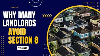 Why Many Landlords are Reluctant to Accept Section 8 - Explained