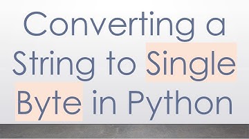 Converting a String to Single Byte in Python