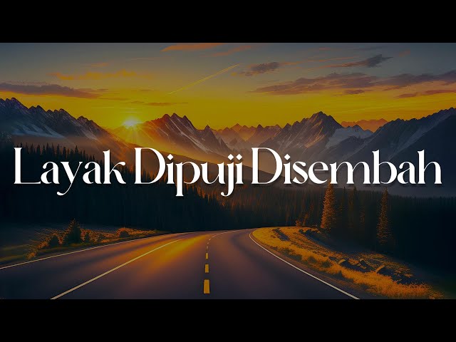 NDC Worship - Layak Dipuji Disembah (Lirik) class=