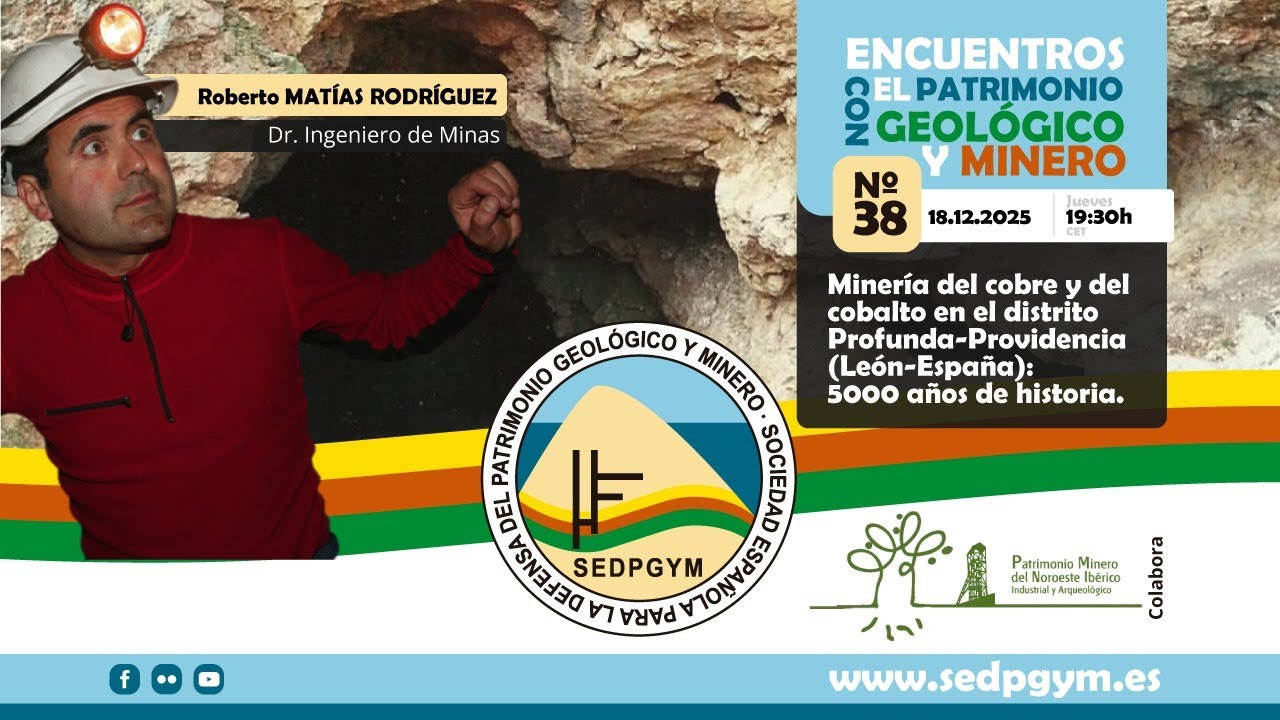38.- ENCUENTROS CON EL PATRIMONIO GEOLÓGICO Y MINERO
