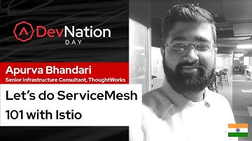 Lets’ do ServiceMesh 101 with Istio | DevNation Day India