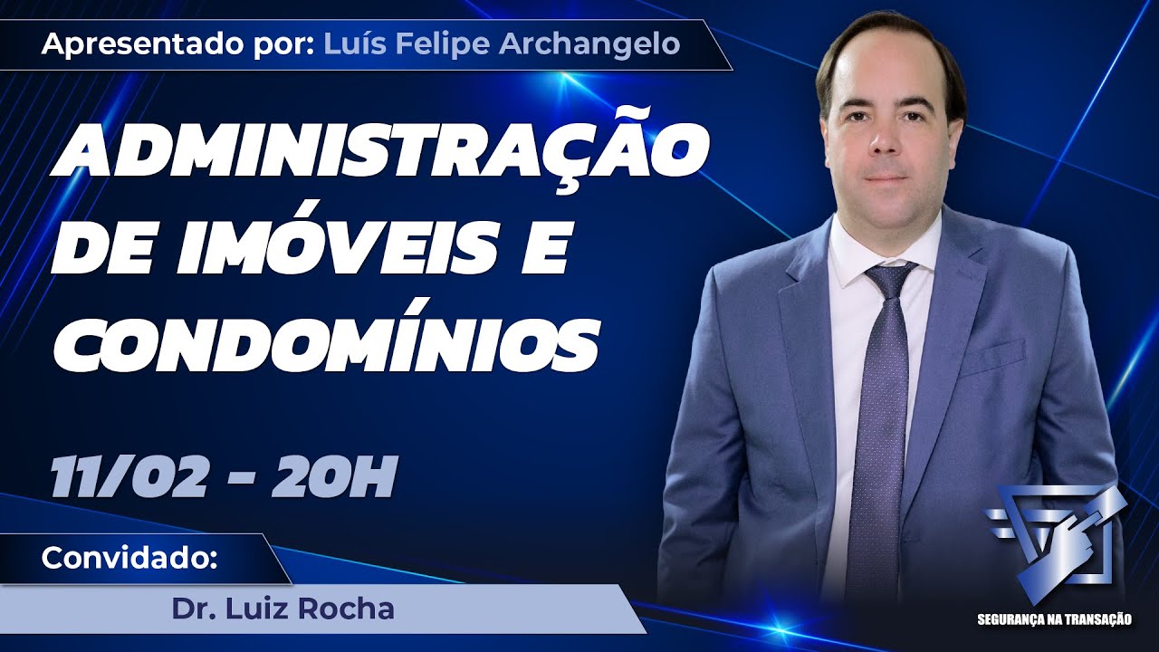Administração de Imóveis e Condomínios - Segurança na Transação 011