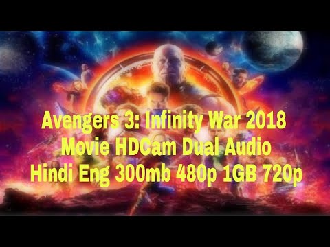 avengers-3:-infinity-war-2018-movie-hdcam-dual-audio-hindi-eng-300mb-480p-1gb-720p