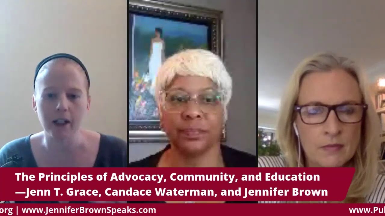 Advocacy, Community, and Education —Jenn T. Grace, Candace Waterman, and Jennifer Brown