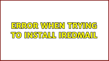 Error when trying to install iRedMail