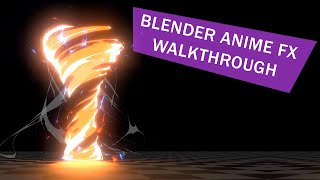 Blender Breakdown - Anime Fire Tornado FX (Blend File Walkthrough)