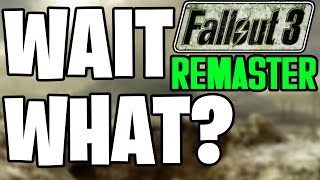 FALLOUT 3 REMASTER IS REAL? NEW Leak Suggests IT IS!