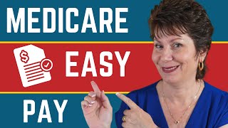 Medicare Easy Pay - Pay Medicare Premiums
