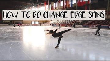 How To Do Change Edge Spins ❤ Advanced Figure Skating Moves