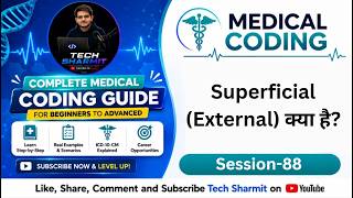 Superficial (External) Directional Term | Anatomy for Medical coding | medical coding course (Ep-88)