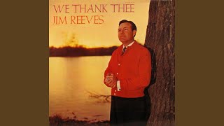 Video thumbnail of "Jim Reeves  - Take My Hand Precious Lord"
