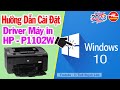 Hướng dẫn cài driver máy in hp laserjet p1102w cho windows 10 | Vi Tính Huỳnh Lâm