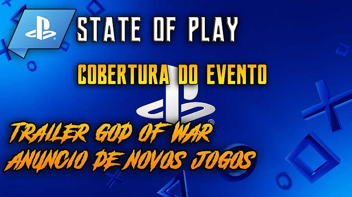 STATE OF PLAY - COBERTURA AO VIVO DO EVENTO - TRAILER DE GOW? NOVOS JOGOS?