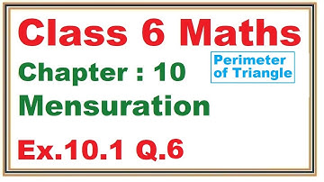 Ex.10.1 (Q.6) Chapter:10 Mensuration | Ncert Maths Class 6 | Cbse