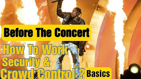Before the Concert: How to work Security & Crowd Control? Training Intro #securitytraining  #safety