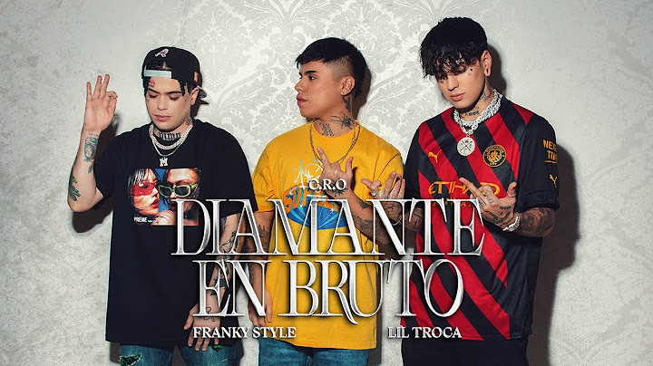 C.R.O, Franky Style, Lil Troca - Diamante en Bruto (Video Oficial)