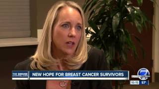 New hope for breast cancer survivors