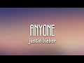 Justin Bieber - Anyone (Lyrics)