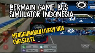Livery bus chelsea fc di game bus Simulator Indonesia screenshot 5
