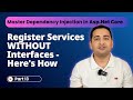 How to use Factory delegates in ASP.NET Core - Register Services Without Interface