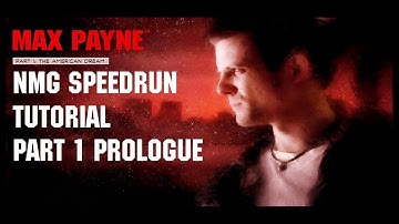 Max Payne NMG Speedrun Tutorial: Part 1 Prologue
