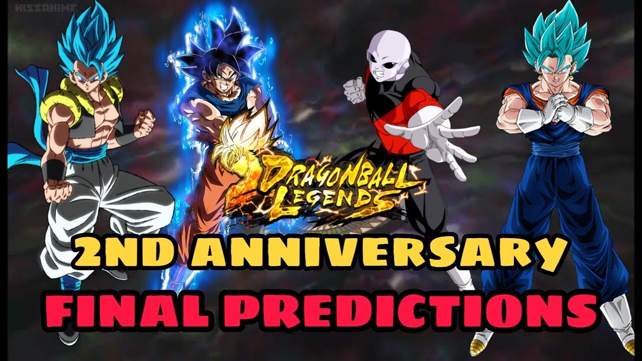 2ND ANNIVERSARY-FINAL PREDICTIONS! DB LEGENDS - YouTube