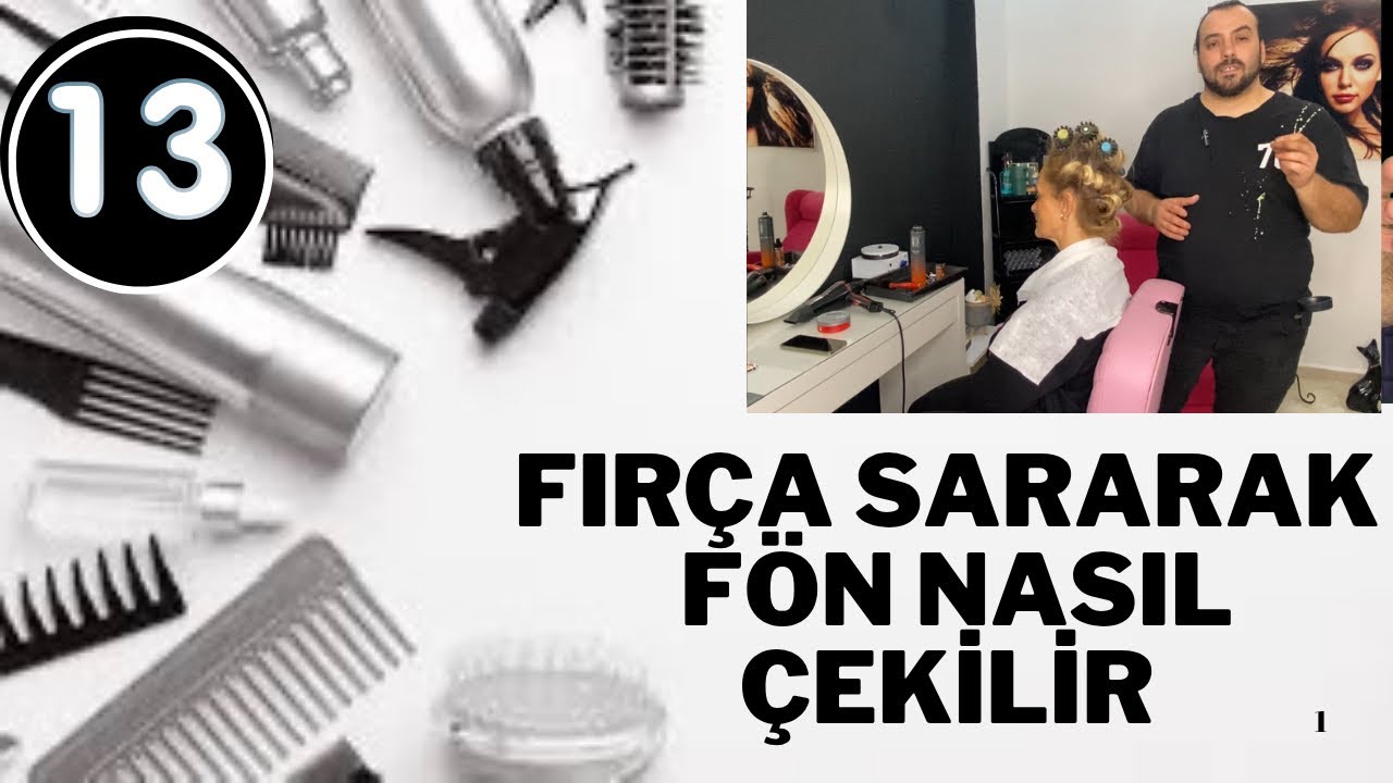 KUAFÖRLÜK EĞİTİMİ/FIRÇA SARARAK FÖN NASIL ÇEKİLİR?