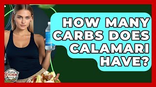 How Many Carbs Does Calamari Have? - Keto Kitchen HQ