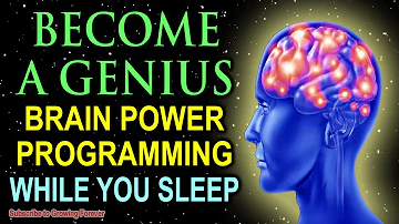 Become A GENIUS While You Sleep! Genius Mindset Affirmations For Epic Mind And Brain Power!