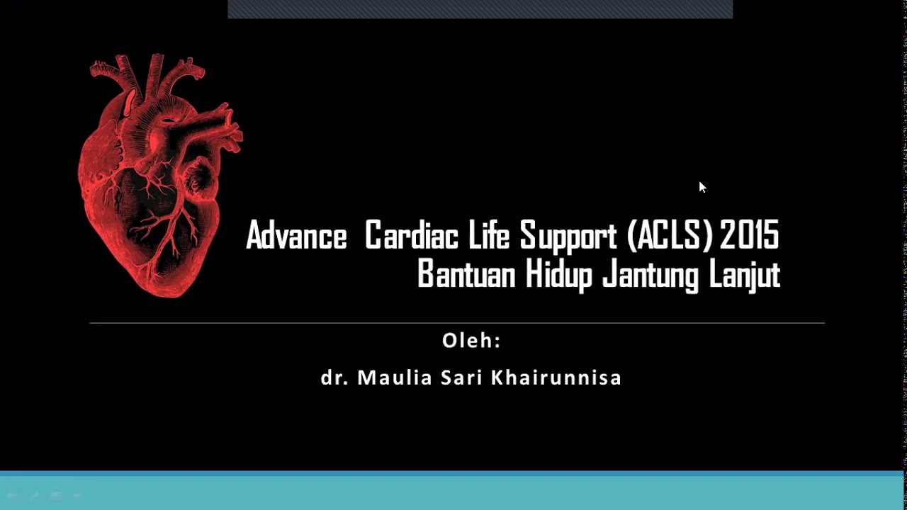 Advanced Cardiac Life Support (ACLS) 2015 Pembahasan UKMPPD - YouTube