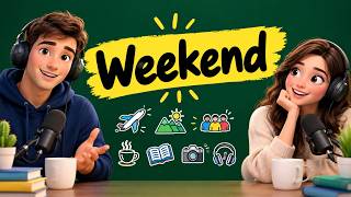 Talking About Weekend | English Listening Practice |Speak English Every Day |Learn English Fast screenshot 3