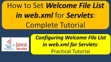 How to Set Welcome File List in web.xml for Servlets: Complete Tutorial | Servlets