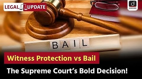 Supreme Court on Bail Cancellation & Witness Protection | Bharatiya Nyaya Sanhita 2023