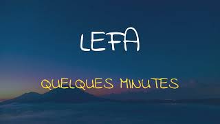 🎧 LEFA - QUELQUES MINUTES (SLOWED & REVERB)