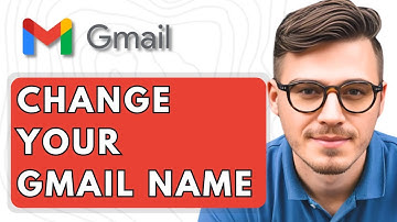 How To Change Your Gmail Name [2025 Guide]
