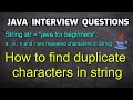 How to find duplicate characters in string || Java Interview Question