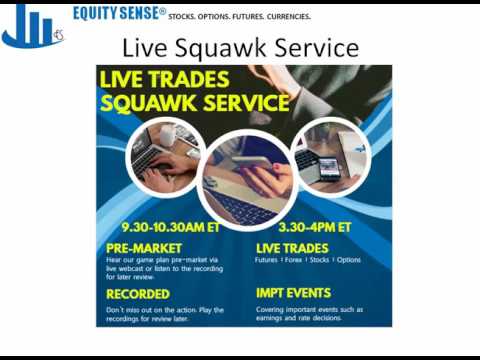 Equity Sense - Services and Live Squawk!