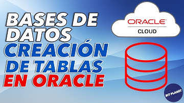 Creacion de tablas en Oracle - Bases de Datos | Universidad