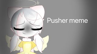 Pusher meme angel piggy/animation