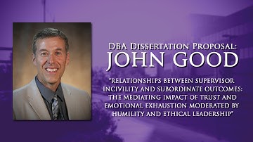 DBA Dissertation Proposal: John Good