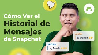 ¿Cómo puedo ver el Snapchat de otra persona? | mSpy