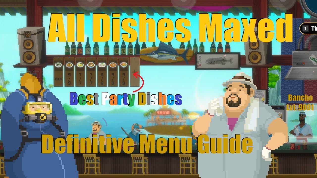 Dave The Diver Definitive Menu Guide Best Dishes All Dishes Maxed Out
