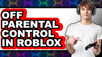 How to Off Parental Control in Roblox (full Guide)