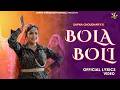 Bola Boli Lyrical Video | Sapna Choudhary | Rahul Puthi, Rinkal Yogi | New Haryanvi Song 2026