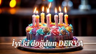İyi Ki Doğdun Derya - İsme Özel Doğum Günü Şarkıları