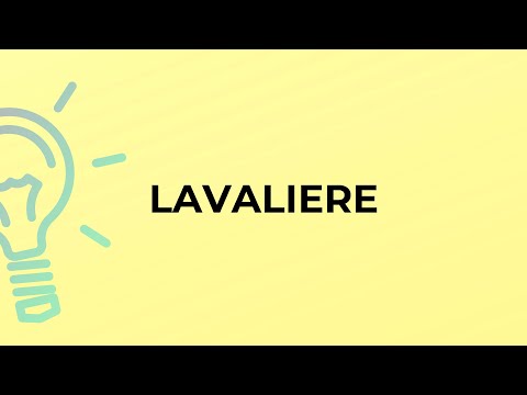 Vídeo: O que significa a palavra lavalliere?